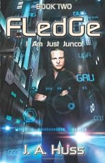 Fledge: I Am Just Junco Dot Com - Book Two