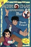 Jackie Chan in the book Jackie Chan #5: Shendu Escapes! (Jackie Chan Adventures)