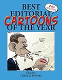 Best Editorial Cartoons of the Year: 2011 Edition (Best Editorial Cartoons of Year Series)