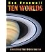 Ten Worlds: Everything That Orbits the Sun