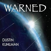 Warned | [Dustin Kuhlman]