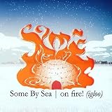 On Fire! Igloo