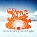 Some by Sea - On Fire! Igloo