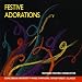Classical Music : Festive Adorations