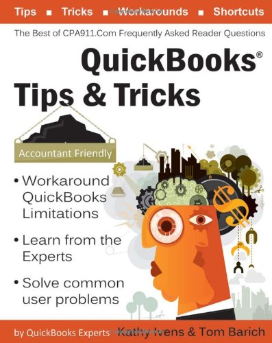 QuickBooks reg Tips  Tricks The Best of CPA911 Com Frequently Asked Reader Questions1932927956