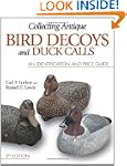 Collecting Antique Bird Decoys and Du...