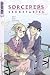 Sorcerers & Secretaries (Volume 2)