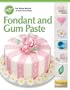 Wilton 902-1066 40-Page Soft-Cover Cake-Decorating Guide, Fondant and Gum Paste