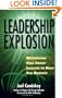 Leadership Explosion: Multiplying Cell Group Leaders for the Harvest