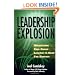 Leadership Explosion: Multiplying Cell Group Leaders for the Harvest