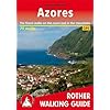 Azores: The Finest Valley and Mountain Walks (Rother Walking Guides - Europe)