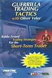 Guerrilla Trading Tactics: Battle Tested Trading Strategies for the Short-Term Trader