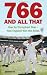 766 and All That: Over by Triumphant Over - How England Won the Ashes