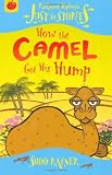 How the Camel Got His Hump (Rudyard Kiplings Just So Stories)