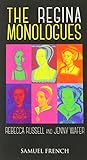The Regina monologues