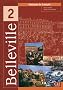 Belleville 2 : M�thode de fran�ais