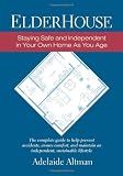ElderHouse: Staying Safe and Independent in Your Own Home As You Age