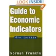 Guide to Economic Indicators by Norman Frumkin