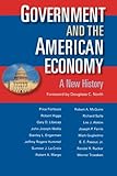 Government and the American Economy: A New History