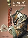 Ningyo: The Art of the Japanese Doll