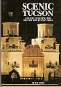 Scenic Tucson: A Guide to Seeing the Best of the Tucson Area