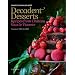 Decadent Desserts: Recipes from Chateau Vaux-le-Vicomte