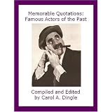 Memorable Quotations: Famous Actors of the Past