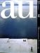 a+u (エー・アンド・ユー) 2009年 03月号 [雑誌]