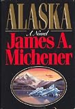 Alaska: A Novel