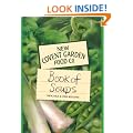 New Covent Garden Food Co. Book of Soups: New, Old and Odd Recipes