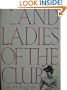 "...And Ladies of the Club"