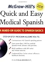 McGraw-Hill's Quick and Easy Medical Spanish w/Audio CD