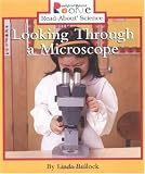 Buy : Looking Through a Microscope (Rookie Read-About Science)