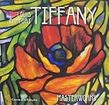 Louis Comfort Tiffany masterworks