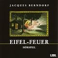 Eifel-Feuer. 2 CDs