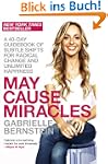 May Cause Miracles: A 40-Day Guideboo...