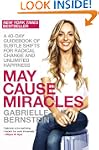 May Cause Miracles: A 40-Day Guideboo...