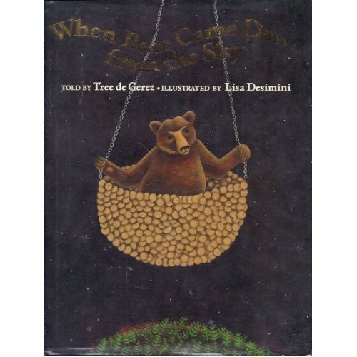 When Bear Came Down from the Sky