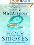 Holy Smokes (Thorndike Romance)
