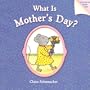 What Is Mother's Day?
