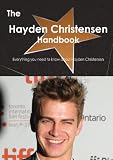 The Hayden Christensen Handbook - Everything you need to know about Hayden Christensen
