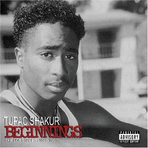 Tupac - Beginnings The Lost Tapes 1988-1991 - Zortam Music