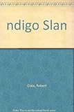 Indigo slam