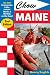 Chow Maine: The Best Restaurants, Cafes, Lobster Shacks & Markets on the Coast, Second Edition by Nancy English ISBN 0881507741
