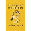 Rules for My Unborn Son