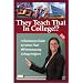 They Teach That in College!?: A Resource Guide to More Than 95 Interesting College Majors, 2nd Edition