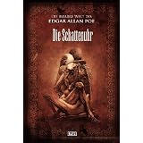 Die bizarre Welt des Edgar Allan Poe - Die Schattenuhrvon "Nina Horvath"