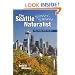 The Seattle Street-Smart Naturalist: Field Notes from the City