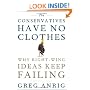 The Conservatives Have No Clothes: Why Right-Wing Ideas Keep Failing