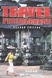 Travel Photography (Second Edition)